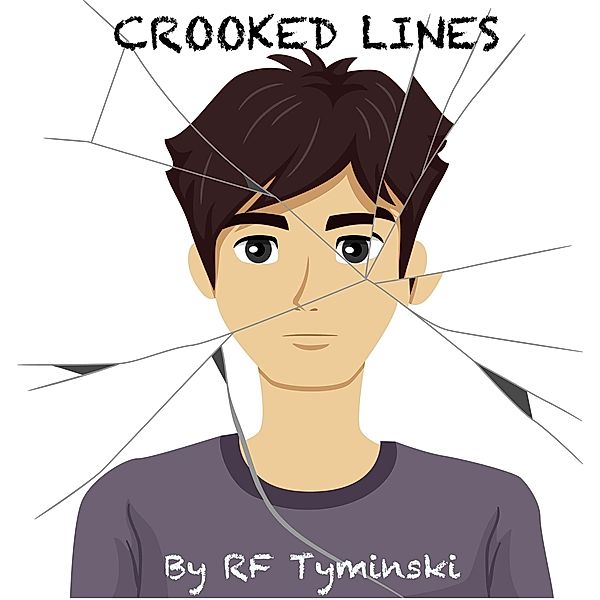 Crooked Lines (Rowdy Times, #1) / Rowdy Times, R. F. Tyminski