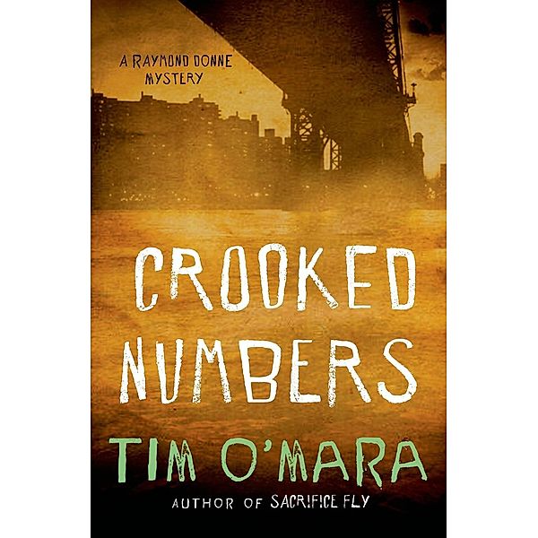 Crooked Numbers / Raymond Donne Mysteries Bd.2, Tim O'Mara