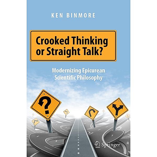 Crooked Thinking or Straight Talk?, Ken Binmore