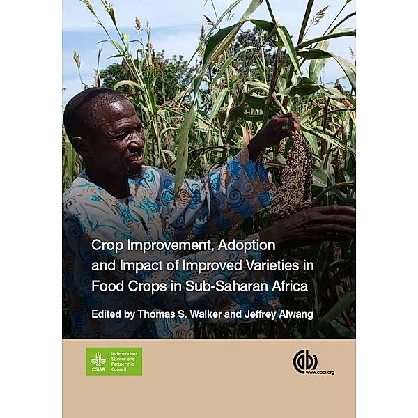 Crop Improvement, Adoption and Impact of Improved Varieties in Food Crops in Sub-Saharan Africa