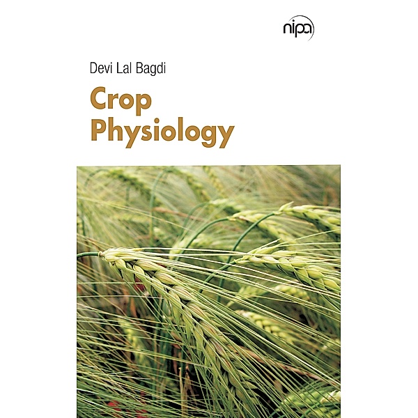 Crop Physiology, Devi Lal Bagdi
