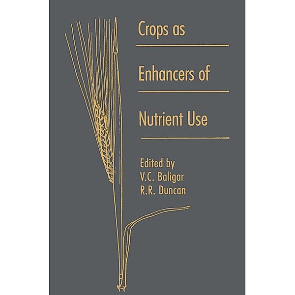 Crops as Enhancers of Nutrient Use, R. Duncan