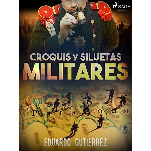 Croquis y siluetas militares, Eduardo Gutiérrez