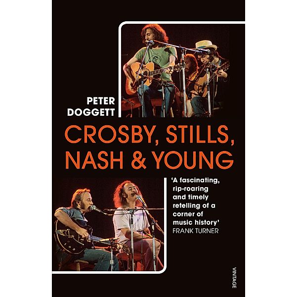 Crosby, Stills, Nash & Young, Peter Doggett