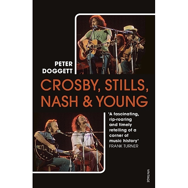 Crosby, Stills, Nash & Young, Peter Doggett