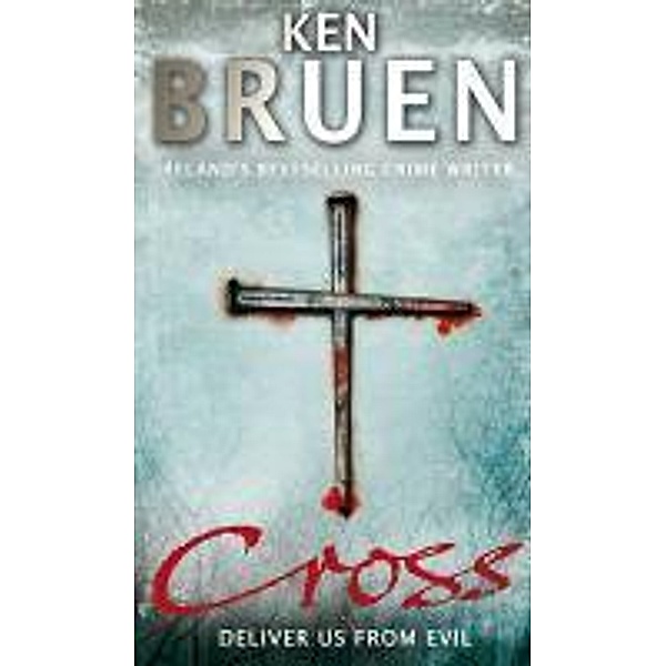 Cross, Ken Bruen