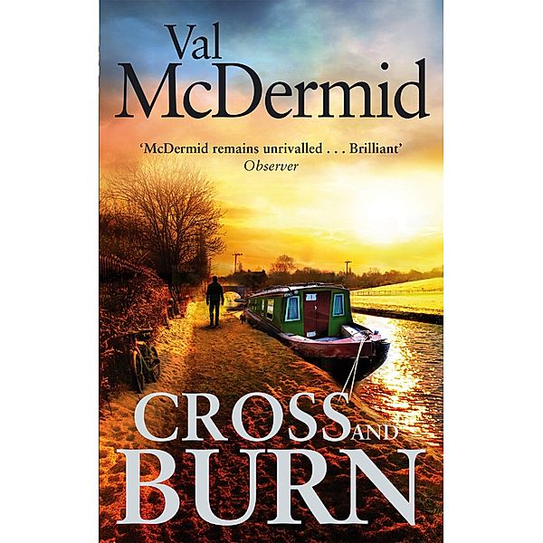 Cross and Burn / Tony Hill and Carol Jordan Bd.8, Val McDermid