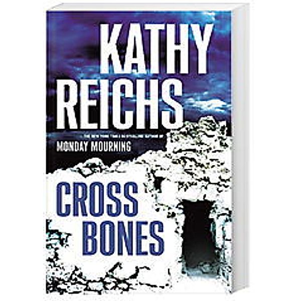 Cross Bones, Kathy Reichs