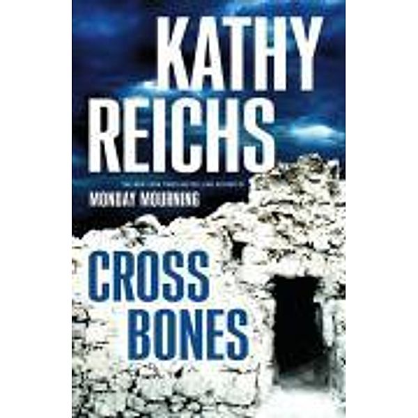 Cross Bones, Kathy Reichs