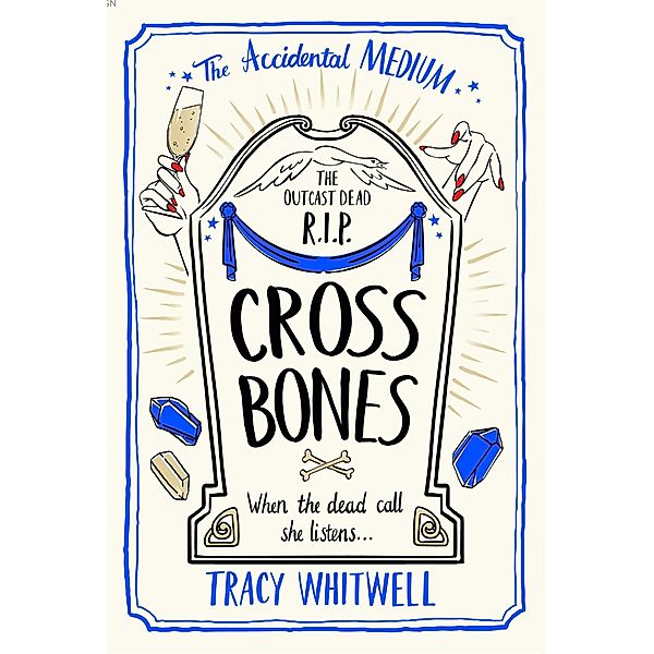 Cross Bones, Tracy Whitwell