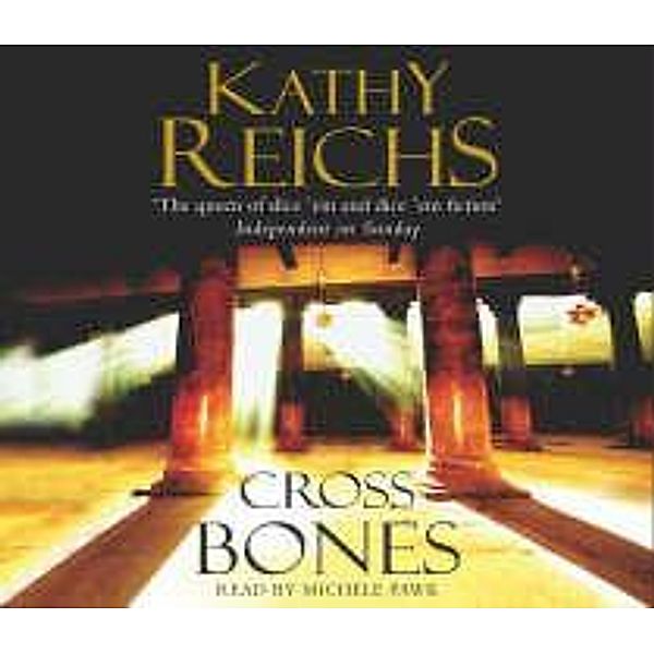 Cross Bones, 5 Audio-CDs, engl. Version, Kathy Reichs