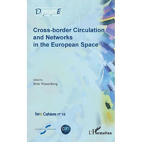 Cross-border Circulation and Networks in the European Space, Wassenberg Birte Wassenberg