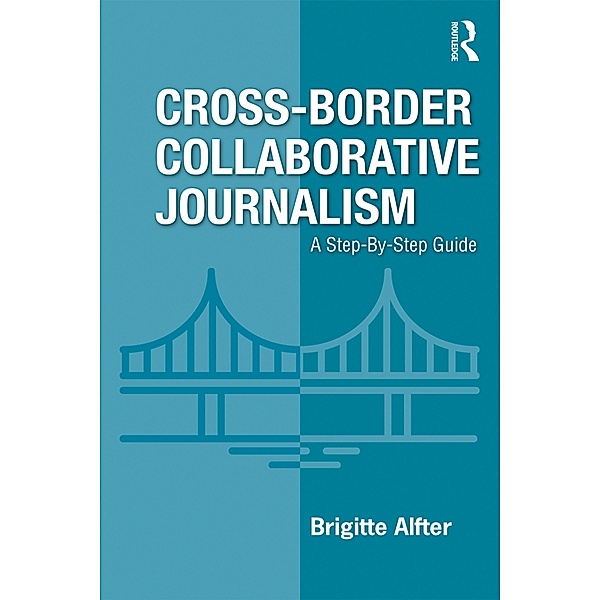 Cross-Border Collaborative Journalism, Brigitte Alfter