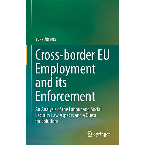 Cross-border EU Employment and its Enforcement, Yves Jorens
