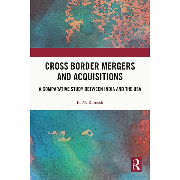 Cross Border Mergers and Acquisitions, B. N. Ramesh