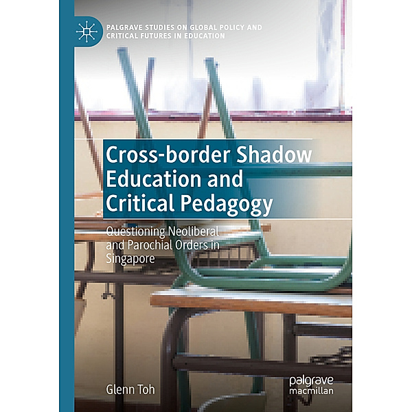 Cross-border Shadow Education and Critical Pedagogy, Glenn Toh