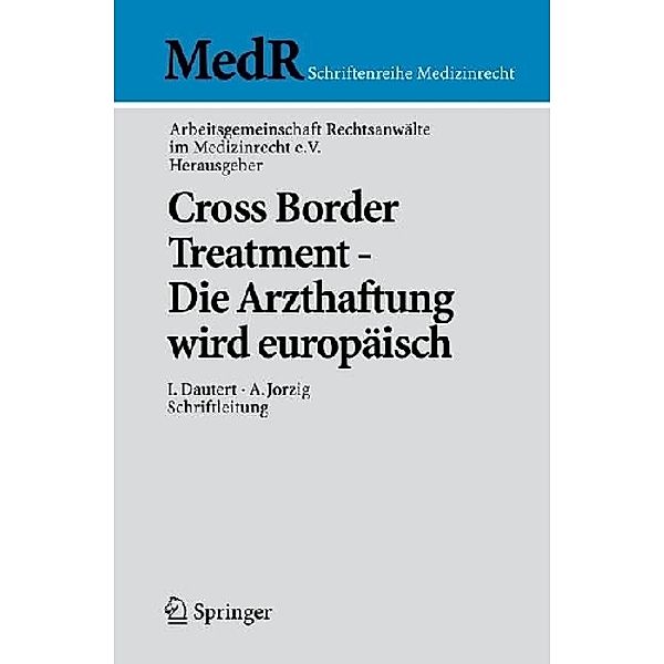 Cross Border Treatment - Die Arzthaftung wird europäisch