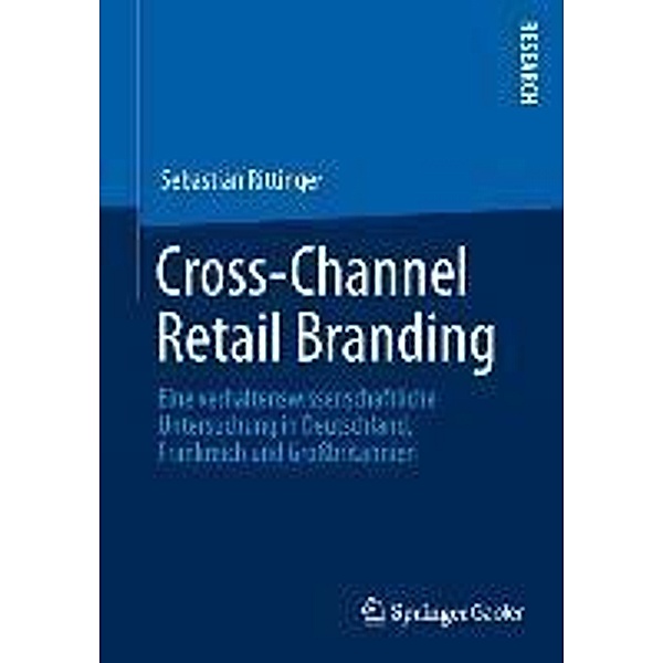 Cross-Channel Retail Branding, Sebastian Rittinger