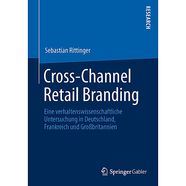 Cross-Channel Retail Branding, Sebastian Rittinger