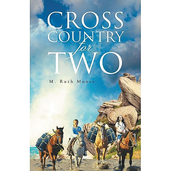 Cross Country for Two, M. Ruth Moore