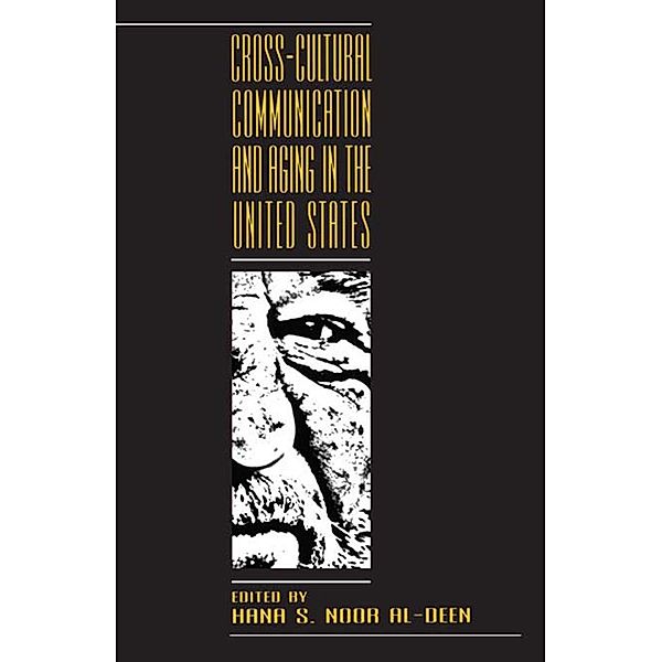 Cross-cultural Communication and Aging in the United States