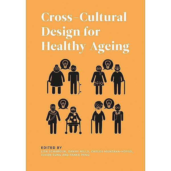 Cross-Cultural Design for Healthy Ageing