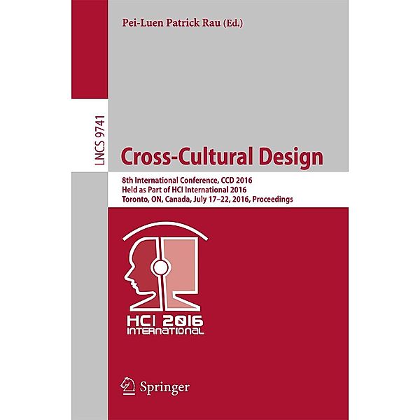 Cross-Cultural Design / Lecture Notes in Computer Science Bd.9741