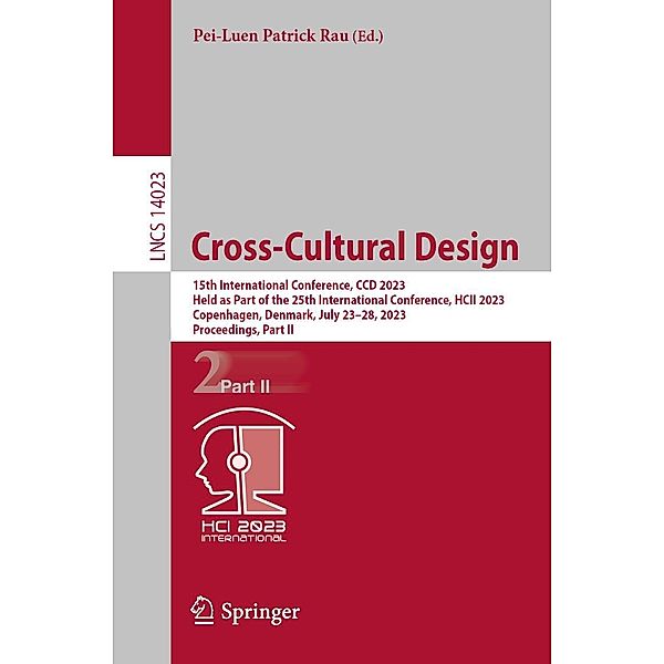 Cross-Cultural Design / Lecture Notes in Computer Science Bd.14023