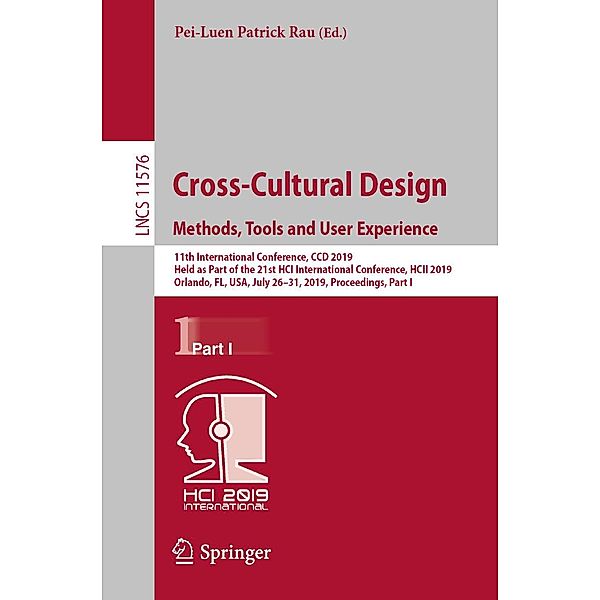 Cross-Cultural Design. Methods, Tools and User Experience / Lecture Notes in Computer Science Bd.11576
