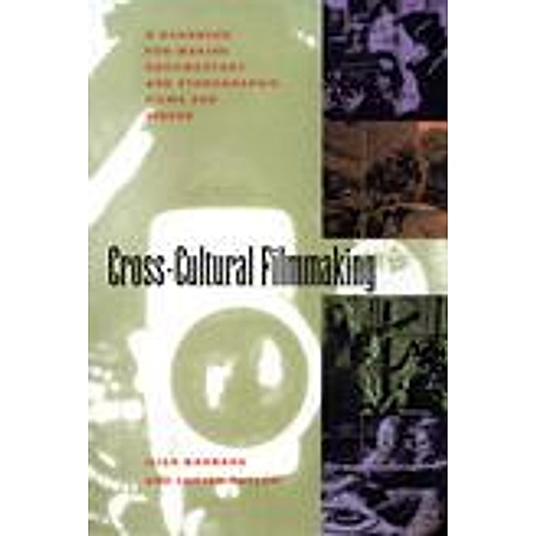Cross-Cultural Filmmaking, Ilisa Barbash, Lucien Taylor