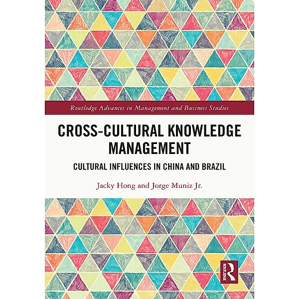 Cross-cultural Knowledge Management, Jacky Hong, Jorge Muniz Jr.