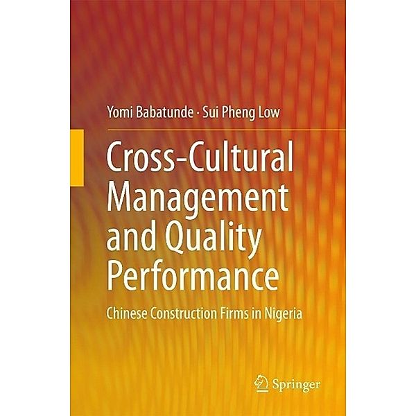 Cross-Cultural Management and Quality Performance, Yomi Babatunde, Sui Pheng Low