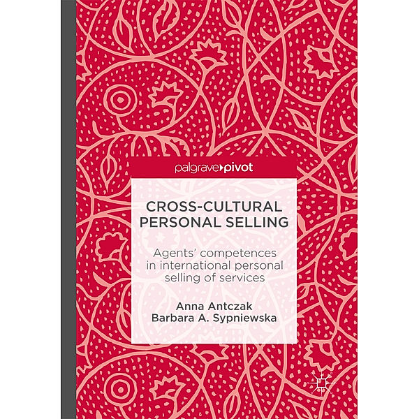 Cross-Cultural Personal Selling, Anna Antczak, Barbara A. Sypniewska