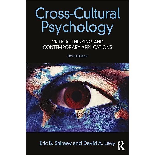 Cross-Cultural Psychology, Eric B. Shiraev, David A. Levy