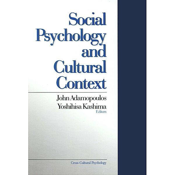 Cross Cultural Psychology: Social Psychology and Cultural Context