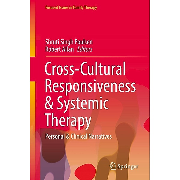 Cross-Cultural Responsiveness & Systemic Therapy / Focused Issues in Family Therapy