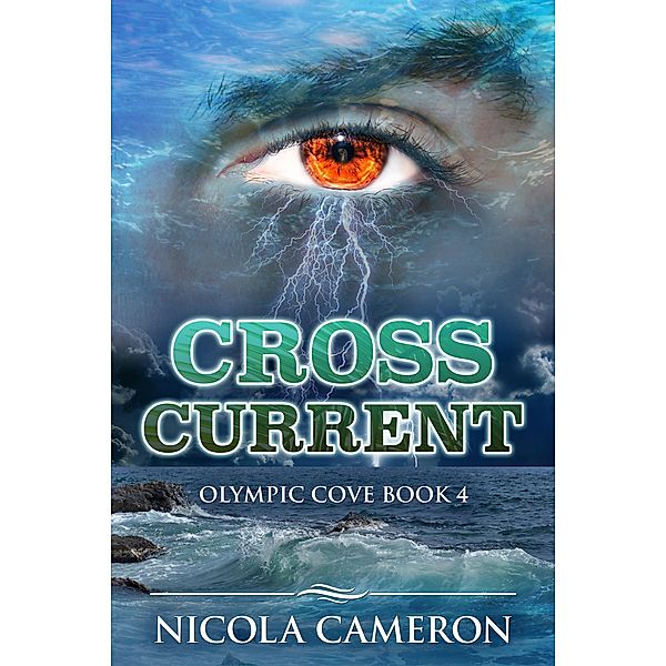 Cross Current (Olympic Cove, #4) / Olympic Cove, Nicola Cameron