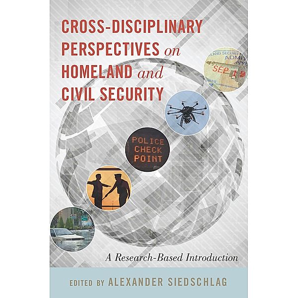 Cross-disciplinary Perspectives on Homeland and Civil Security