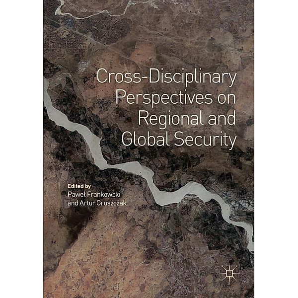 Cross-Disciplinary Perspectives on Regional and Global Security / Progress in Mathematics