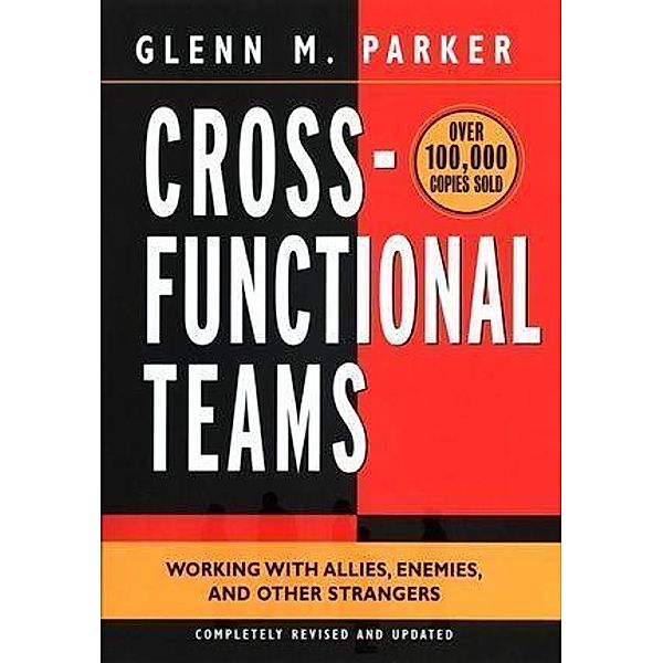 Cross- Functional Teams, Glenn M. Parker