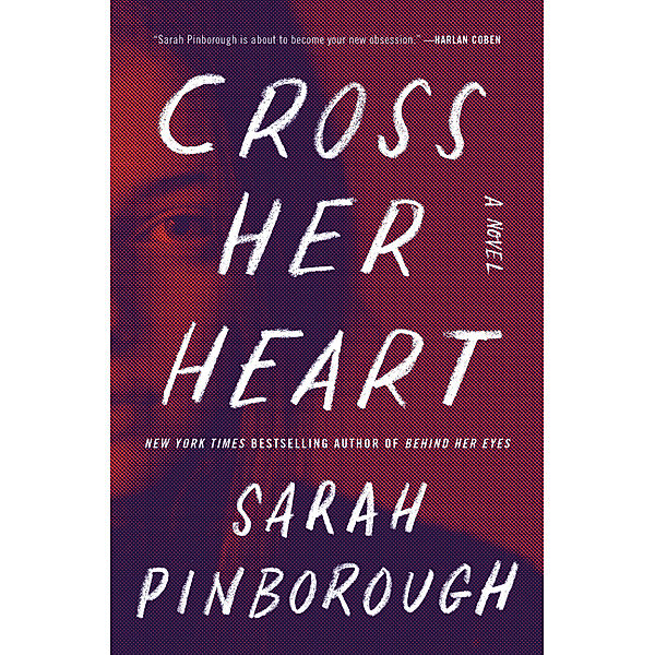 Cross Her Heart, Sarah Pinborough