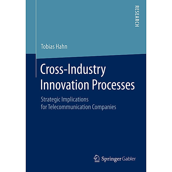 Cross-Industry Innovation Processes, Tobias Hahn