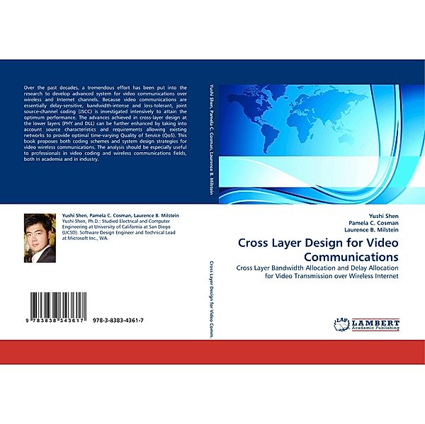 Cross Layer Design for Video Communications, Yushi Shen, Pamela C. Cosman, Laurence B. Milstein