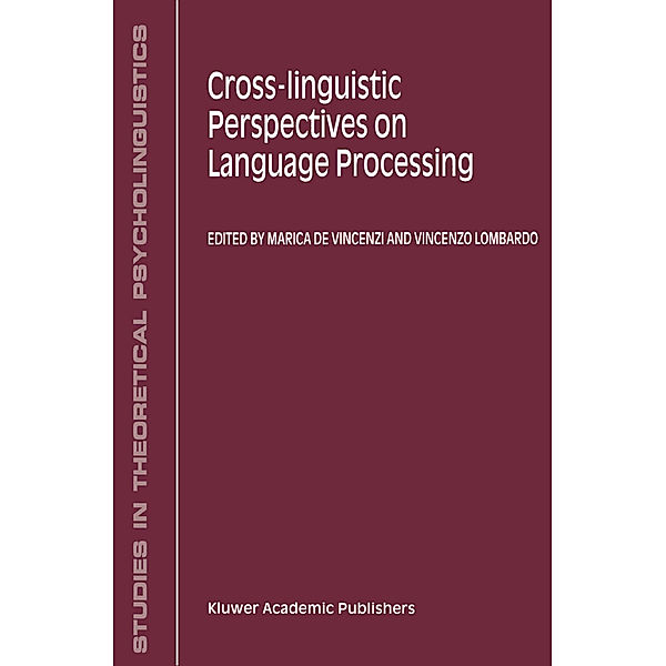 Cross-Linguistic Perspectives on Language Processing