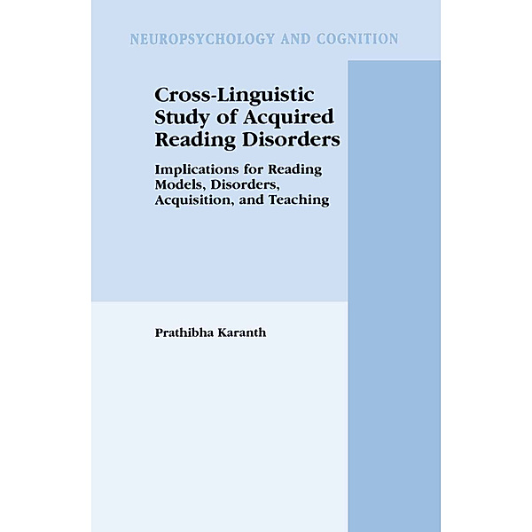 Cross-Linguistic Study of Acquired Reading Disorders, Prathibha Karanth