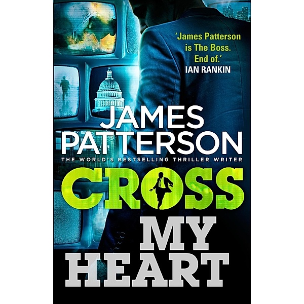 Cross My Heart / Alex Cross Bd.21, James Patterson