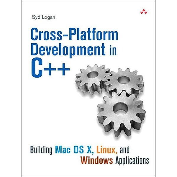Cross-Platform Development in C++, Syd Logan