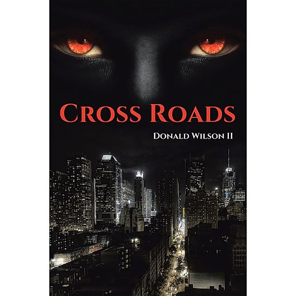 Cross Roads, Donald Wilson II