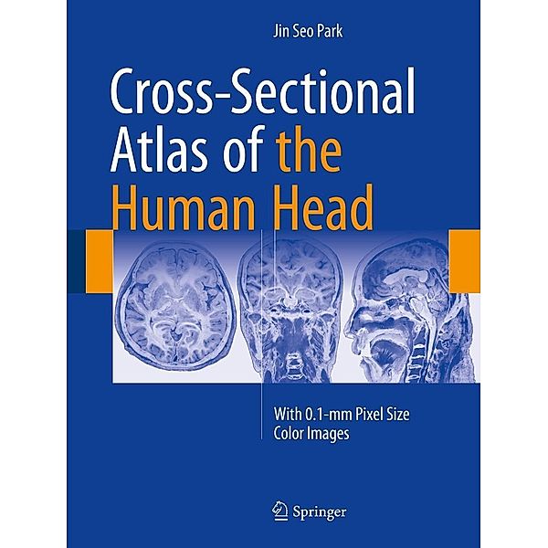 Cross-Sectional Atlas of the Human Head, Jin Seo Park