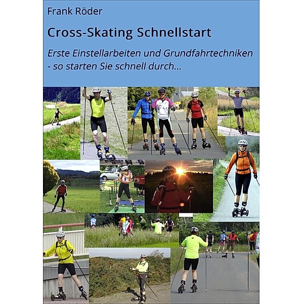 Cross-Skating Schnellstart, Frank Röder